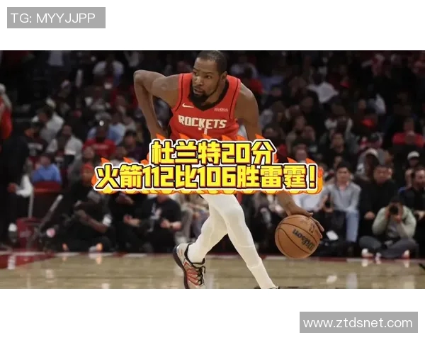 杜兰特两场送出16次失误，状态低迷拖累火箭竞争力？